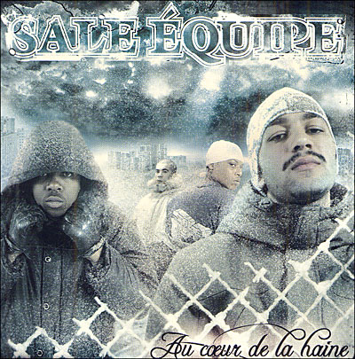 Sale Equipe - Au Coeur De La Haine (2005)