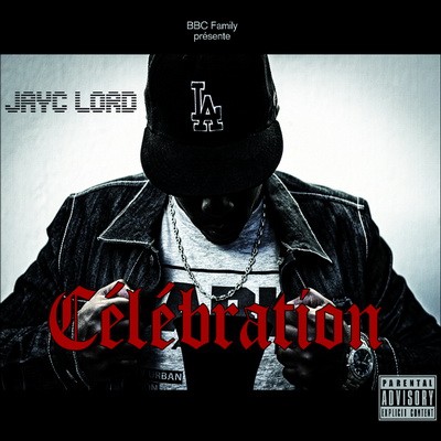 Jayc Lord - Celebration (2014)