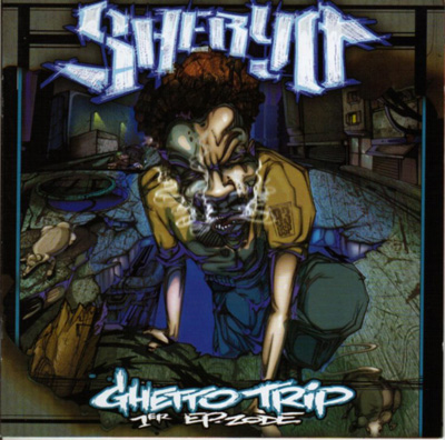 Sheryo - Ghetto Trip (2001)