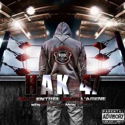 HAK 47 - Mon Entree Dans Larene (2014)