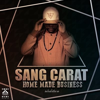 Sang Carat - Home Made Bizness (Reedition) (2014)