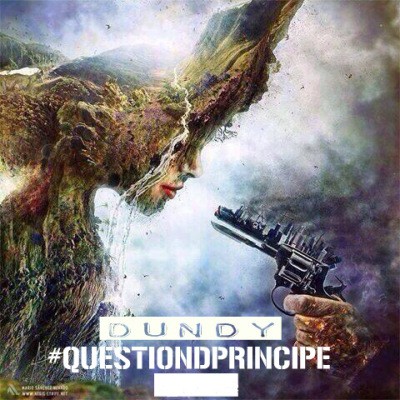 Dundy - Question D’principe (2014)