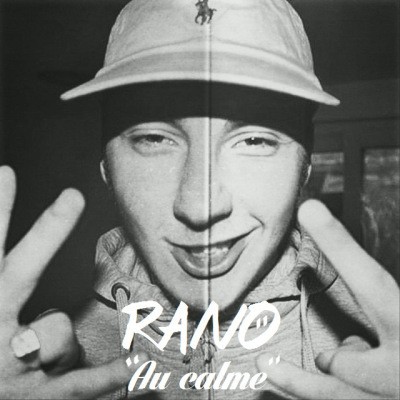 Rano - Au Calme (2014)