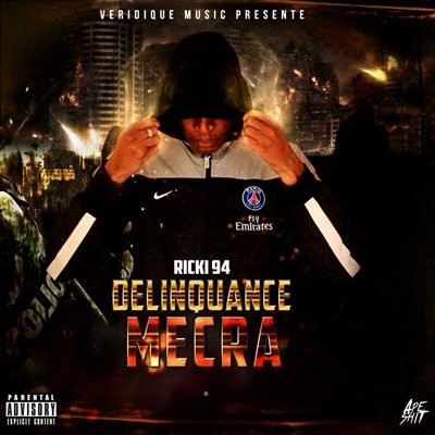 Ricki 94 - Delinquance Mecra (2014)
