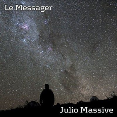Julio Massive - Le Messager (2014)