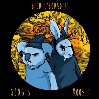 Gengis & Koos-T - Bien Lbonsoir! (2014)