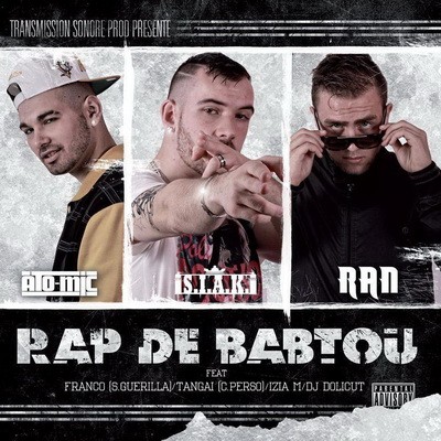 Ato-Mic, Siak & RAM - Rap De Babtou (2014)