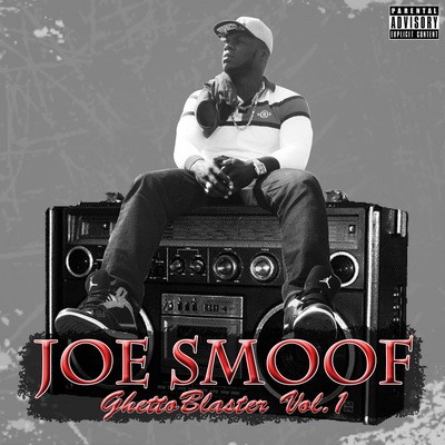 Joe Smoof - Ghettoblaster Vol.1 (2014)