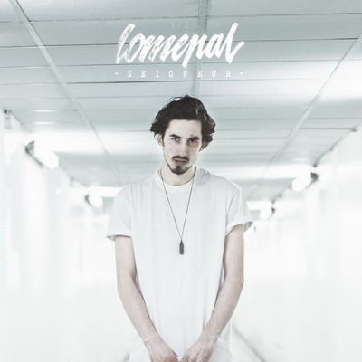 Lomepal - Seigneur (2014)