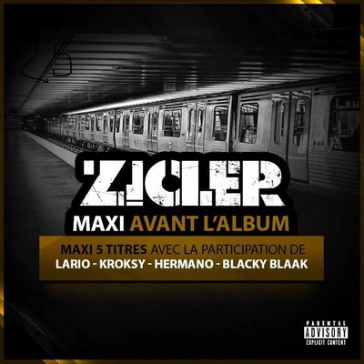 Zicler - Maxi Avant Lalbum (2014)