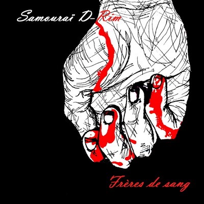 Samourai D-Rim - Freres De Sang (2014)