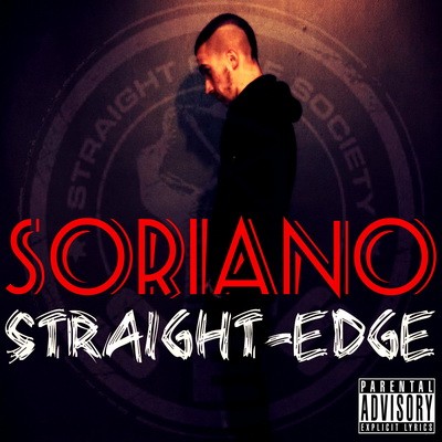 Soriano - Straight Edge (2014)