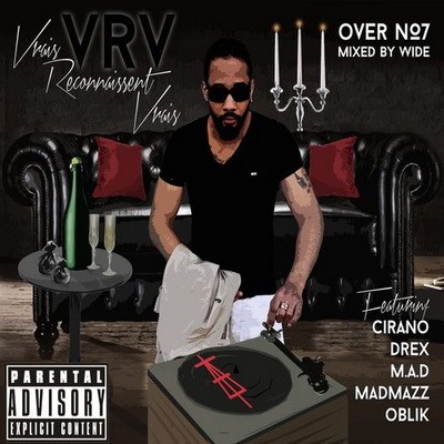 Over N7 - Vrais Reconnaissent Vrais (Mixed By Wide) (2014)