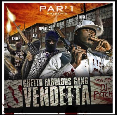 Ghetto Fabulous Gang - Vendetta (2007)