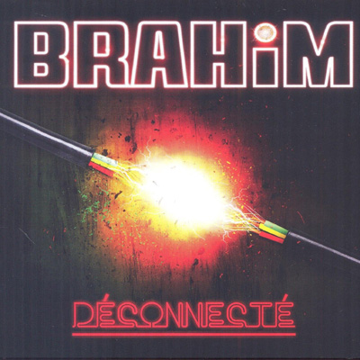 Brahim - Deconnecte (2014)