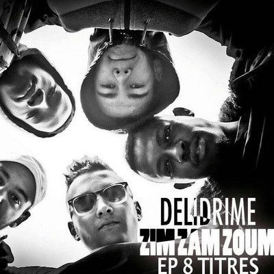 Delidrime - Zim Zam Zoum (2014)