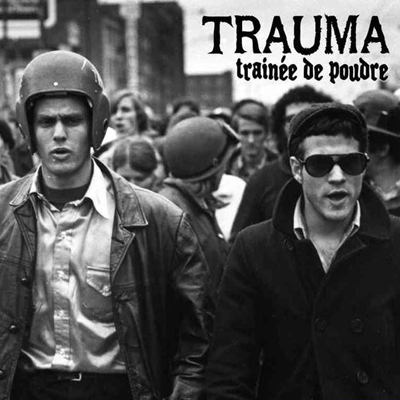 Trauma - Trainee De Poudre (2007)