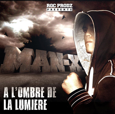 Man-X - A'lombre De La Lumiere (2007)