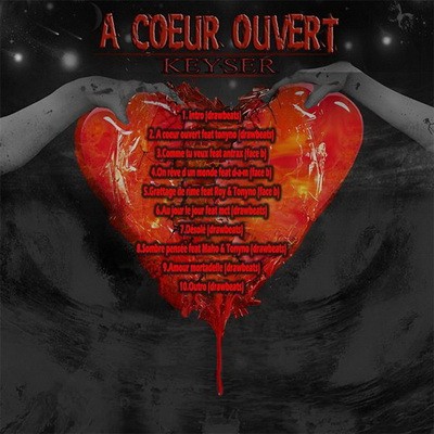 Keyser - A Coeur Ouvert (2014)