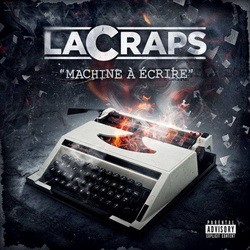 Lacraps  Machine A Ecrire (2014)