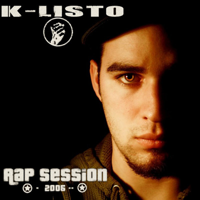 K-Listo - Rap Session (2006)