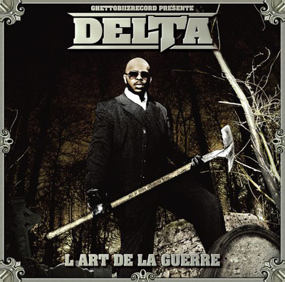 Delta - L'art De La Guerre (2008)