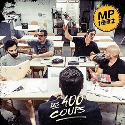 MP1point2 - Les 400 Coups (2014)