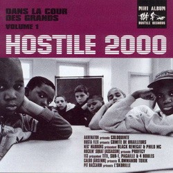 Hostile 2000 (Dans La Cour Des Grands) Vol. 1 (1999)