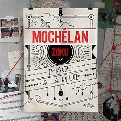 Mochelan & Zoku - Image A La Pluie (2014)