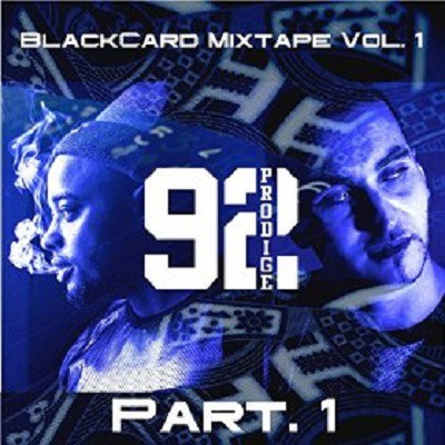 9.2 Prodige - Black Card Vol.1 (Mixtape) (2014)