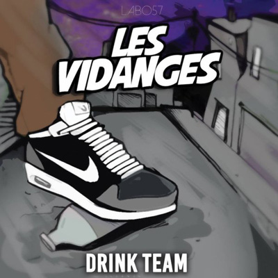 Drink Team - Les Vidanges (2014)