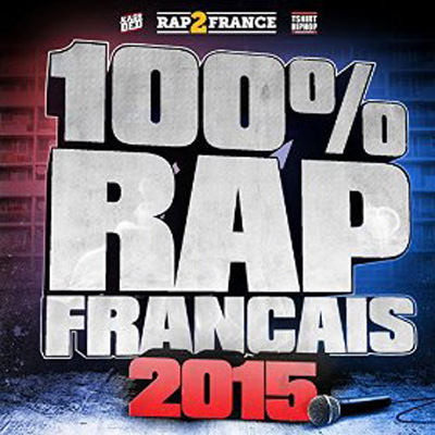 100% Rap Francais 2015 (2014)