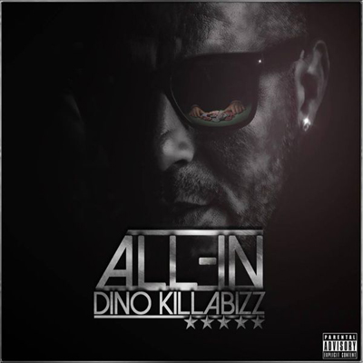 Dino Killabizz - All-in (2014) 