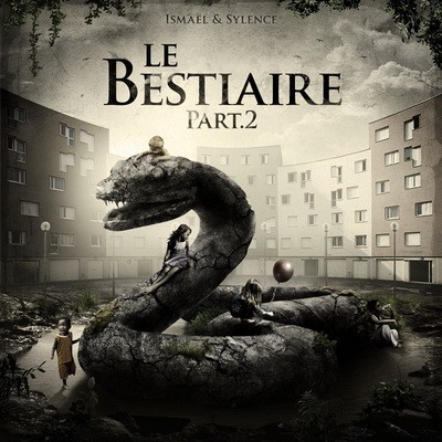 Ismael Lesage & Sylence - Le Bestiaire Part 2 (2014) 