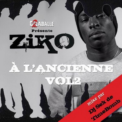 Ziko - A Lancienne Vol.2 (Mixe Par Dj Sek De Time Bomb) (2015)