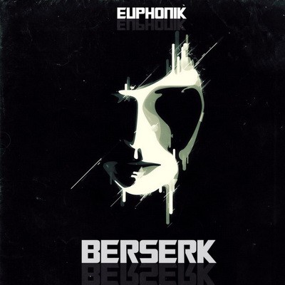Euphonik - Berserk (2015)