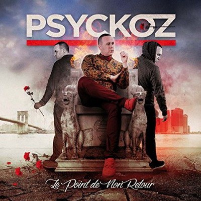Psyckoz - Le Point De Non Retour (2015)