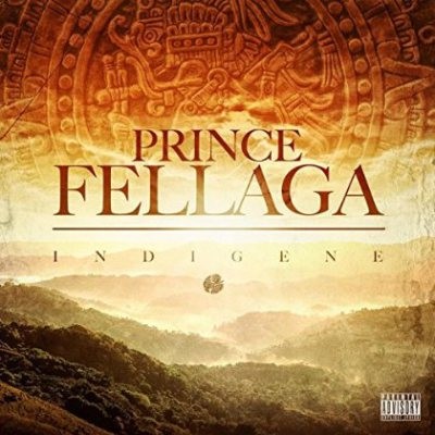 Prince Fellaga - Indigene (2015)