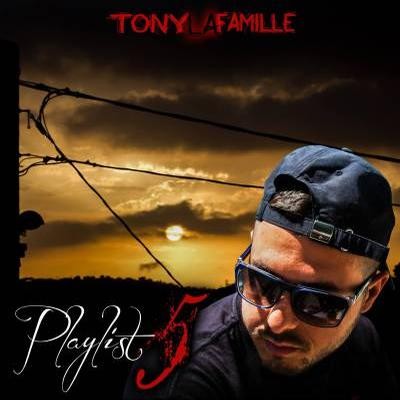 Tony La Famille - Playlist 5 (2015)