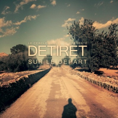 Detiret - Sur Le Depart (2015)