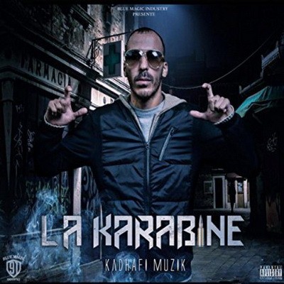 La Karabine - Kadhafi Muzik (2015)