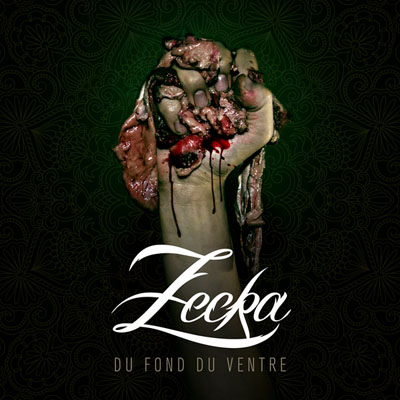 Zecka - Du Fond Du Ventre (2015)