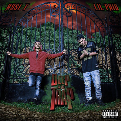 Assi-T & Lil Paid - Deep In The Traps (2014)