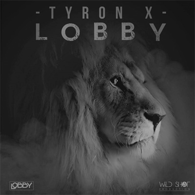 Tyron X - Lobby (2015) 