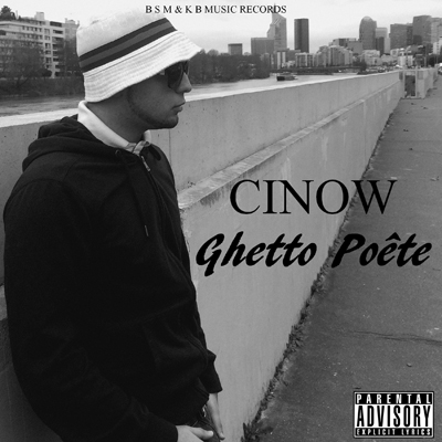Cinow - Ghetto Poete (Mixtape) (2015)