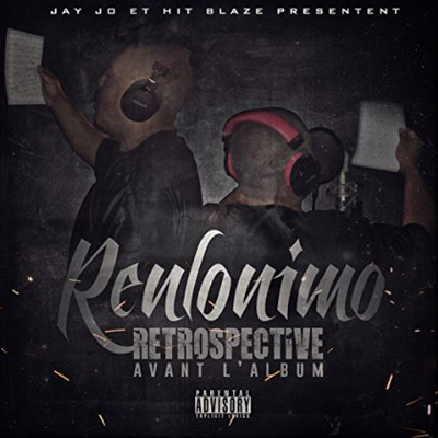 Renlonimo - Retrospective Avant L'album (2014)