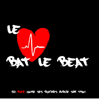 DJ Fleo - Le Coeur Bat Le Beat (2015) 