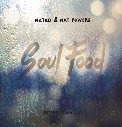 Naiad & Nat Powers - Soul Food (2014) 
