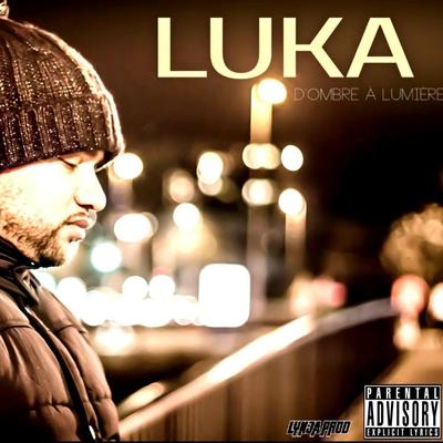 Luka - Ombre A Lumiere (2015)