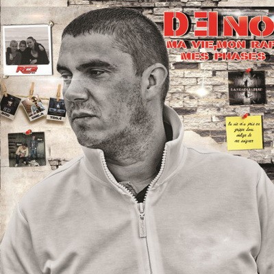 Deno - Ma Vie, Mon Rap, Mes Phases (2015)